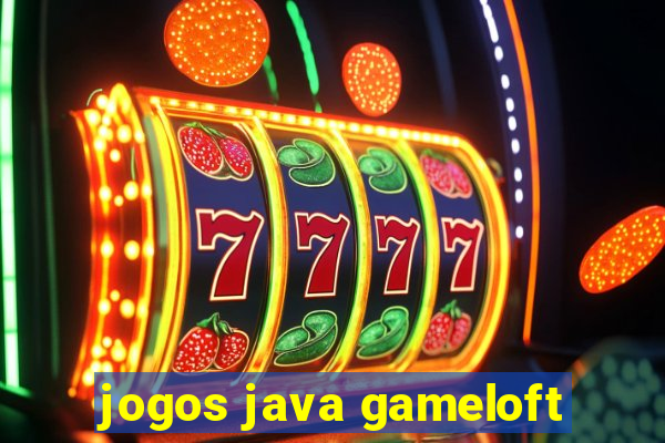 jogos java gameloft